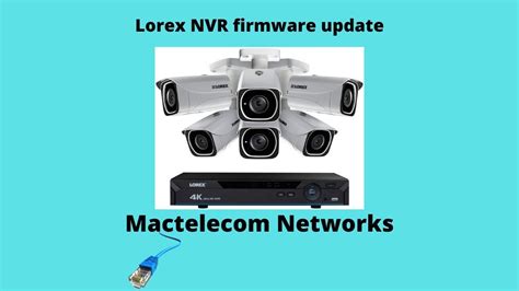 Lorex nvr firmware update. Things To Know About Lorex nvr firmware update. 